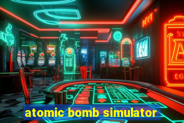atomic bomb simulator