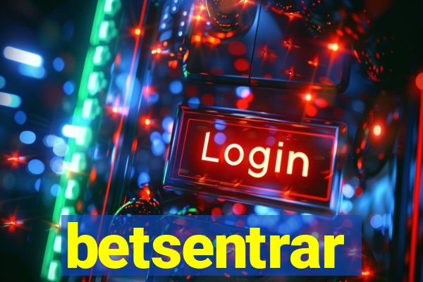 betsentrar