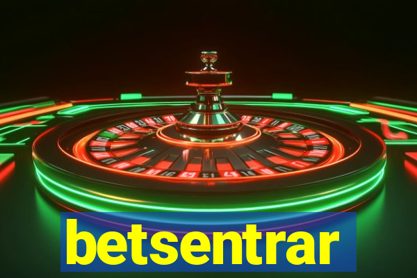 betsentrar