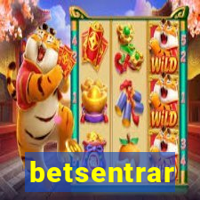 betsentrar