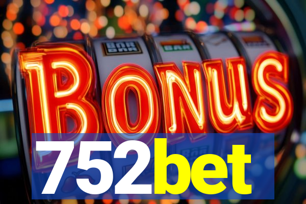 752bet