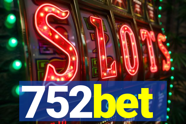 752bet