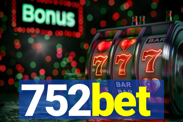 752bet