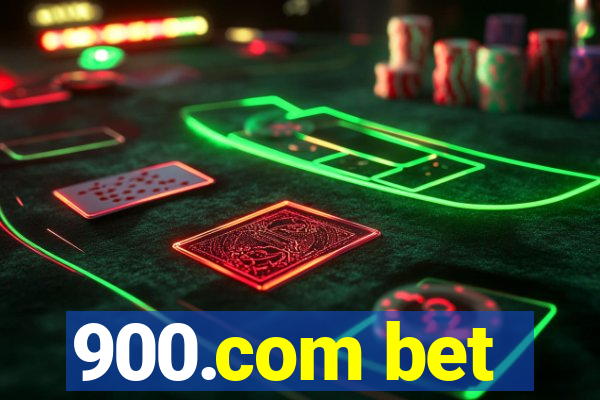 900.com bet