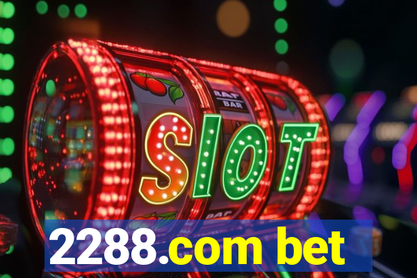 2288.com bet