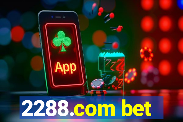 2288.com bet
