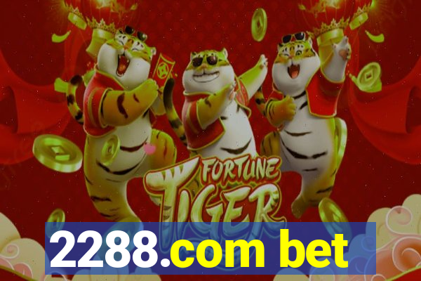 2288.com bet
