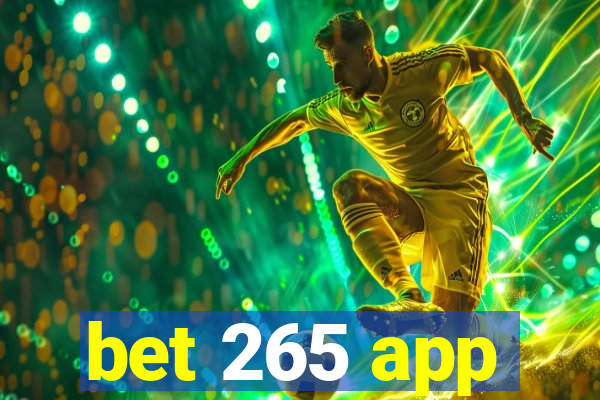 bet 265 app