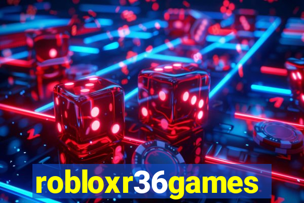 robloxr36games