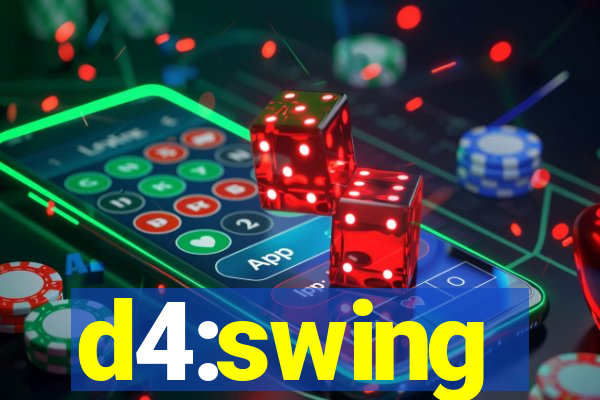 d4:swing
