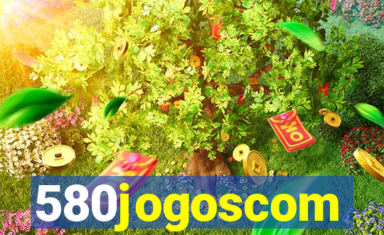 580jogoscom