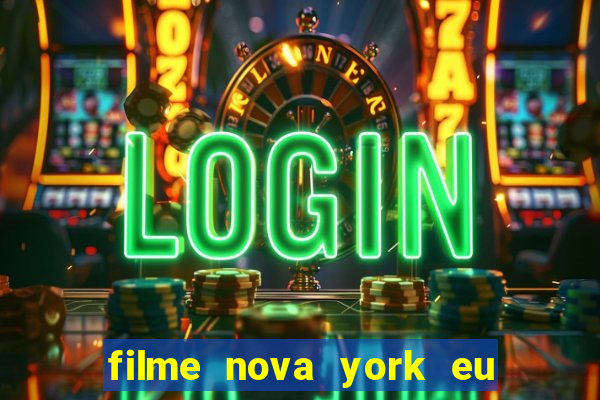filme nova york eu te amo completo dublado