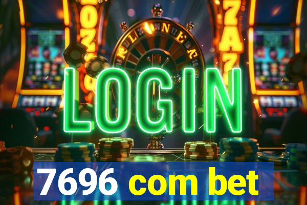 7696 com bet