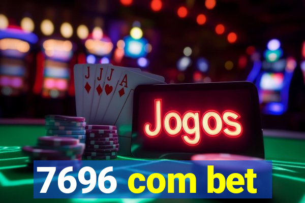7696 com bet