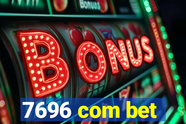 7696 com bet