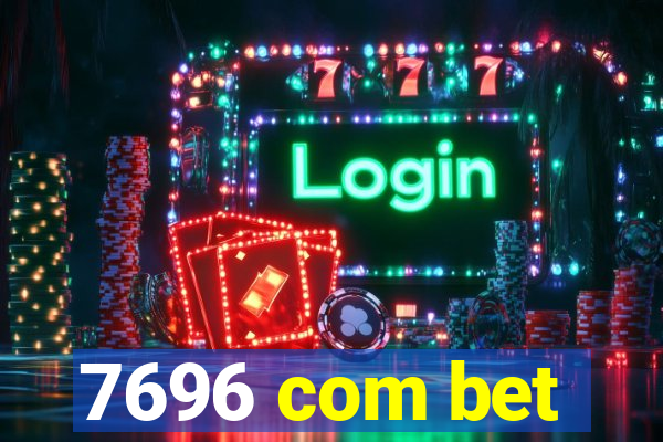 7696 com bet