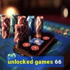 unlocked games 66