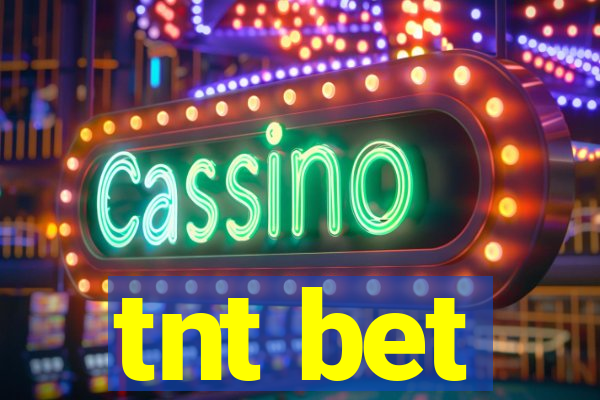 tnt bet