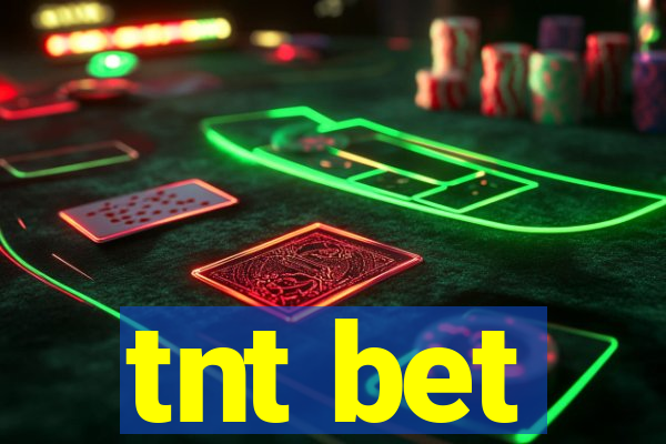 tnt bet