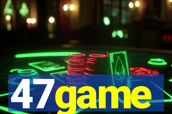 47game
