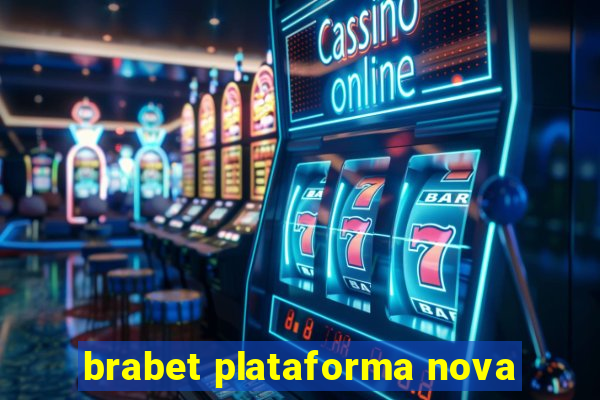 brabet plataforma nova