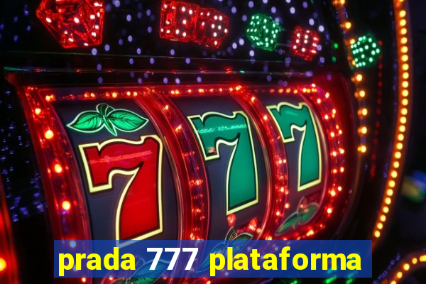 prada 777 plataforma