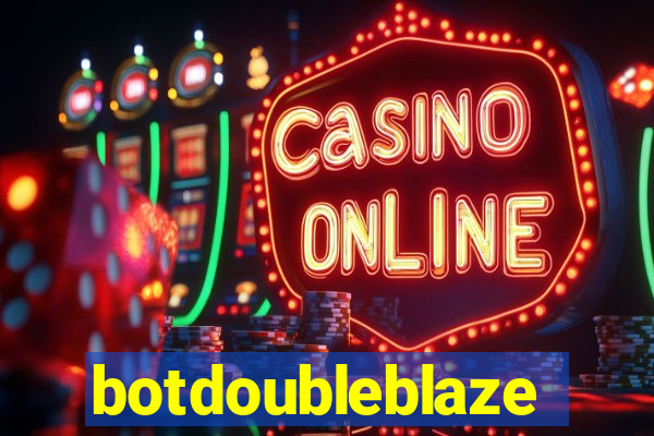 botdoubleblaze