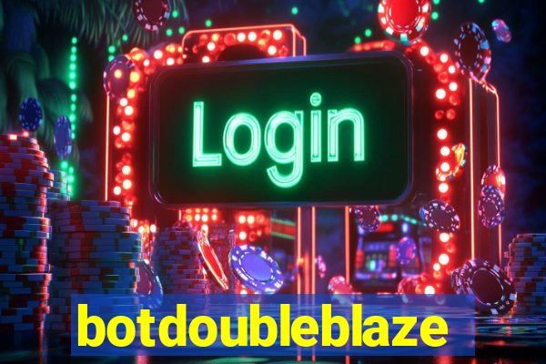 botdoubleblaze