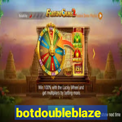 botdoubleblaze