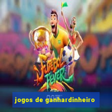 jogos de ganhardinheiro