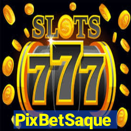 PixBetSaque