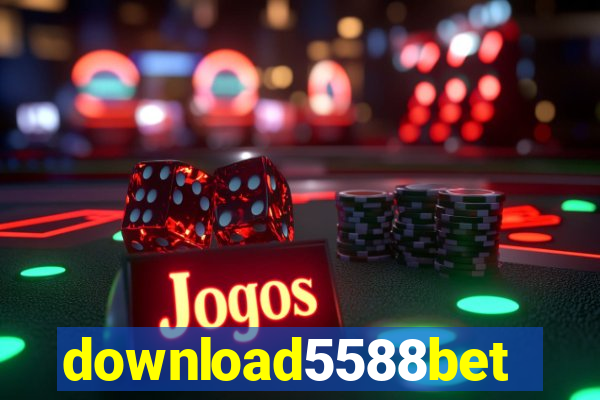 download5588bet