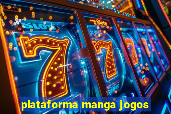 plataforma manga jogos