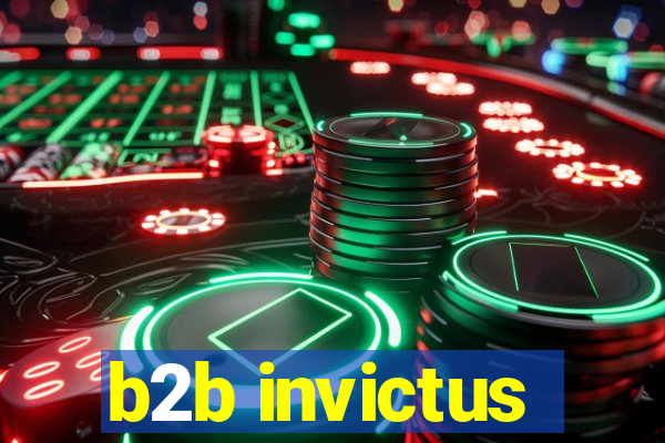 b2b invictus