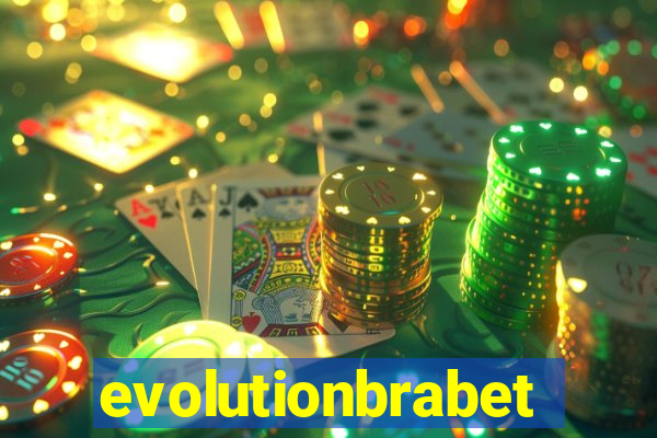 evolutionbrabet
