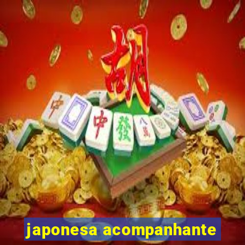 japonesa acompanhante