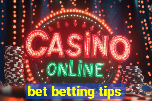 bet betting tips