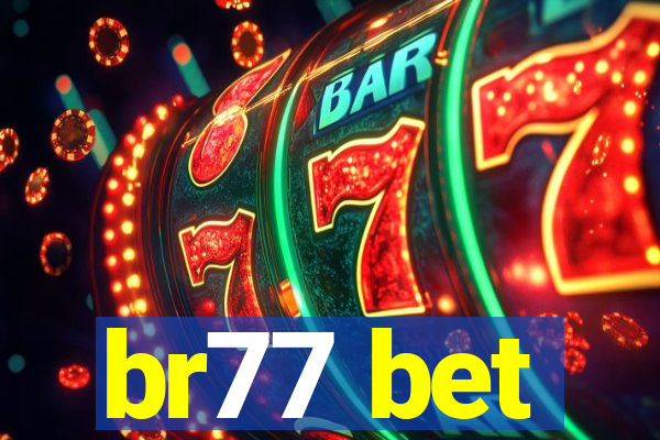 br77 bet