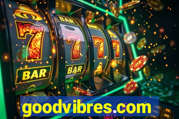 goodvibres.com