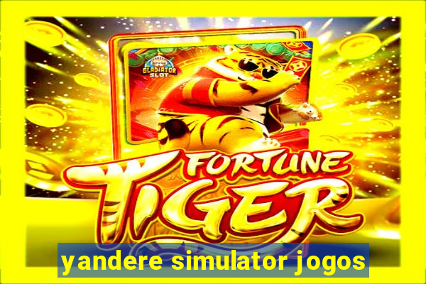 yandere simulator jogos
