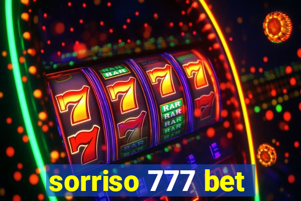 sorriso 777 bet