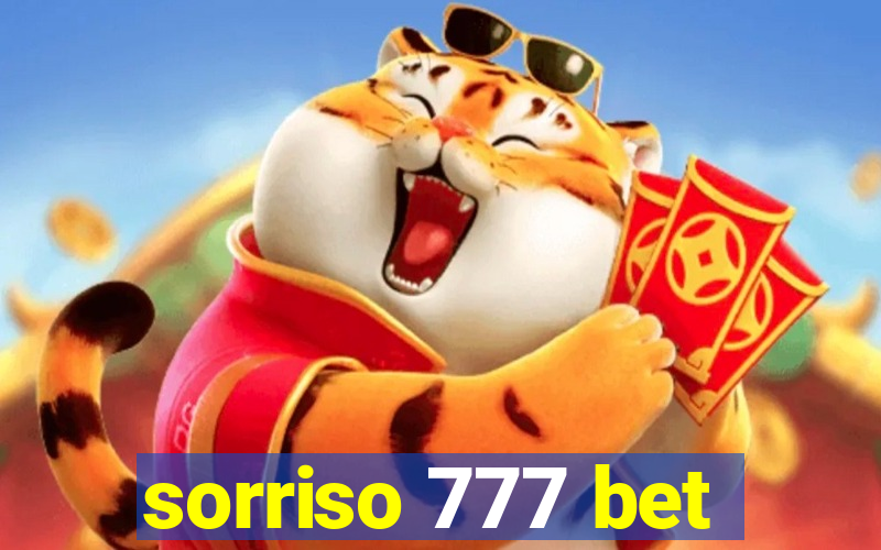 sorriso 777 bet