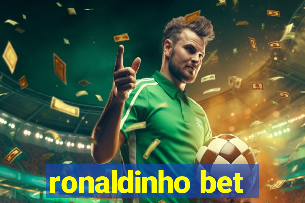 ronaldinho bet