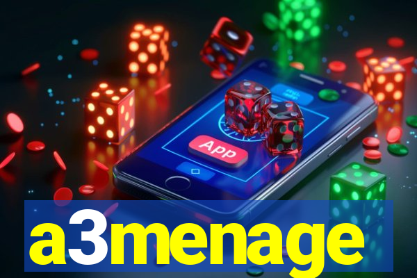 a3menage