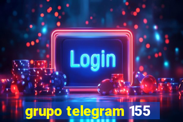 grupo telegram 155