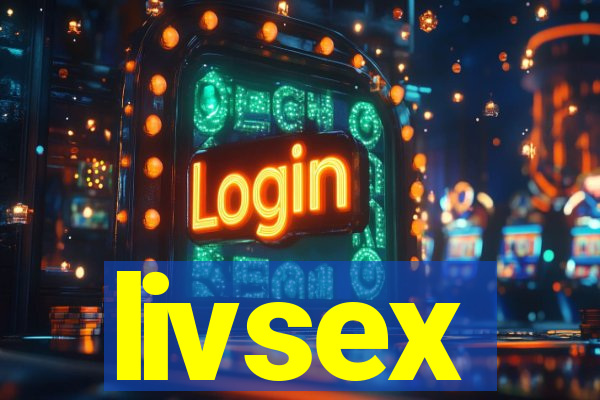 livsex