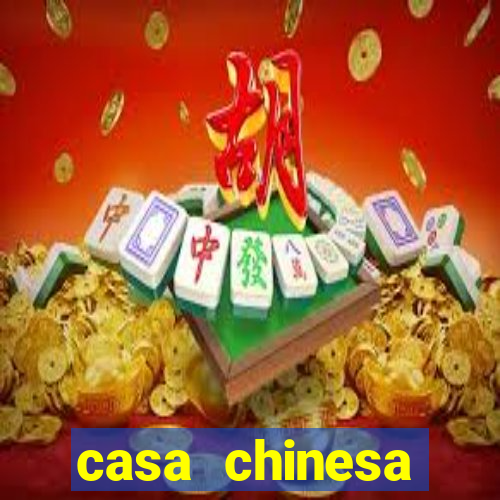 casa chinesa plataforma de jogos