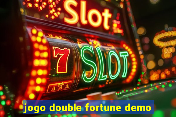 jogo double fortune demo