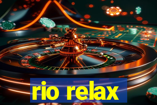 rio relax