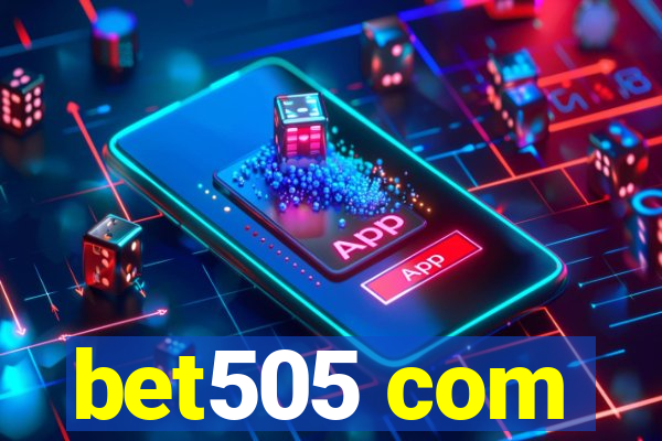 bet505 com